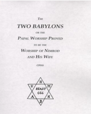 the two babylons The Two Babylons