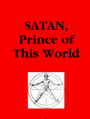 satan Satan The Prince Of This World